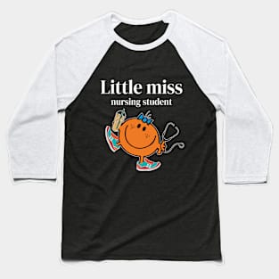 Little Miss Nursing Student Baseball T-Shirt